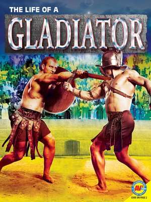 cover image of The Life of a Gladiator
